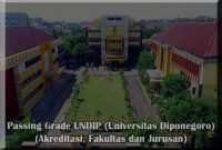 Passing Grade UNDIP (Universitas Diponegoro) Terbaru (Akreditasi, Fakultas dan Jurusan)
