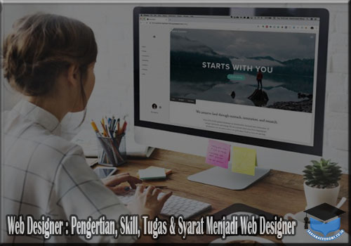 Web Designer Adalah : Pengertian, Skill, Tugas & Syarat Menjadi Web Designer